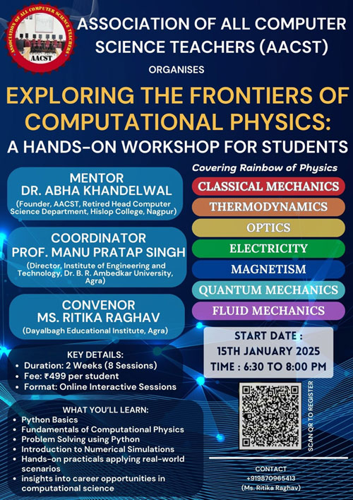 NATIONAL Online Workshop : Exploring the Frontiers of Computational Physics ( 15 January 2025 to 24 January 2025 )